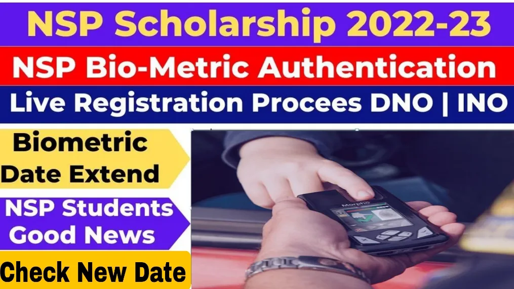 NSP Biometric Authentication Last Date 2023 Extended